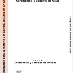 Ceremonias y Caminos de Osun