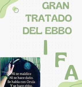 GRAN TRATADO DEL EBBO DE IFA