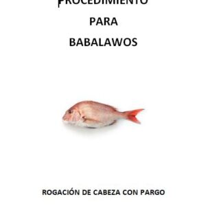 Rogación de Cabeza con Pargo